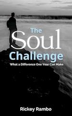 The Soul Challenge: What a Difference One Year Can Make 