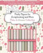 Pretty Papers for Scrapbooking and More - Pinks and Greens Collection