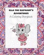 Ella the Elephant's Adventures: A Coloring Storybook 