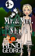 Mr. and Mrs. Shift