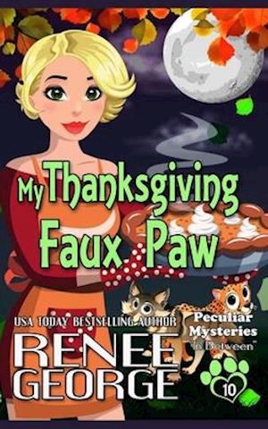 My Thanksgiving Faux Paw