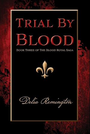 Trial By Blood