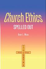 Church Ethics Spelled Out