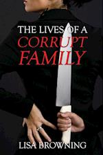 The Lives of a Corrupt Family