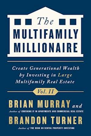 The Multifamily Millionaire