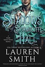 The Shadows of Stormclyffe Hall : Dark Seductions Book 1