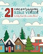 21 Encouraging Bible Verses to Help Beat the Winter Blues!