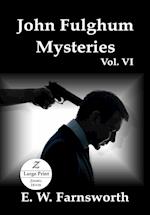 John Fulghum Mysteries, Vol. VI