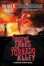 Twisted Tales from Tornado Alley