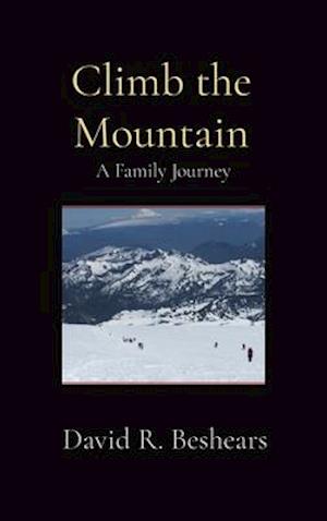 Climb the Mountain: A Family Journey