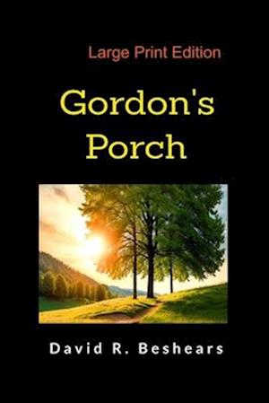 Gordon's Porch - LPE