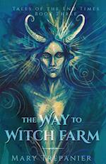 The Way to Witch Farm 