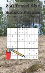 260 Travel Size Sudoku Puzzles: Games that Challenge Your Brain 