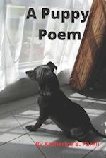 A Puppy Poem: An Adorable Poem for Dog Lovers and Kids 