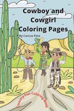 Cowboy and Cowgirl Coloring Pages: Country Fun Coloring Book 