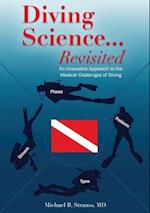 Diving Science...Revisited