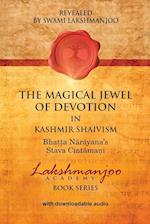 The Magical Jewel of Devotion in Kashmir Shaivism