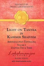 Light on Tantra in Kashmir Shaivism - Volume 2 