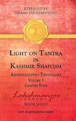 Light on Tantra in Kashmir Shaivism - Volume 3