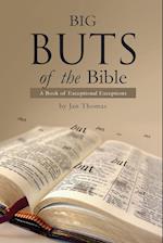 Big Buts of the Bible