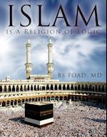 Islam Is A Religion of Logic