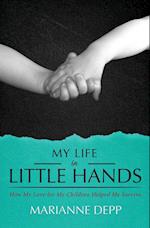 My Life in Little Hands