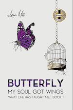 Butterfly - My Soul Got Wings