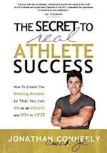 THE SECRET TO REAL ATHLETE SUCCESS