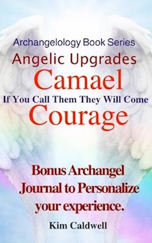 Archangelology, Camael, Courage