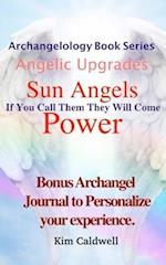 Archangelology, Sun Angels, Power