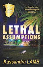 Lethal Assumptions 