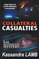 Collateral Casualties