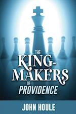 King-Makers of Providence