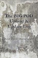 The Big Pod Upload & Update Log