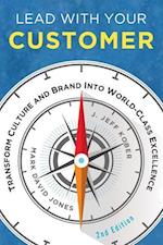 Lead With Your Customer, 2nd Edition
