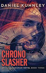 The Chrono Slasher 