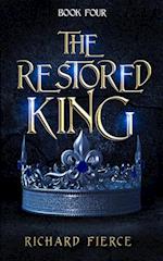 The Restored King 