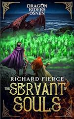 The Servant of Souls: Dragon Riders of Osnen Book 8 