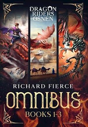 Dragon Riders of Osnen: Episodes 1-3 (Dragon Riders of Osnen Omnibus Book 1)