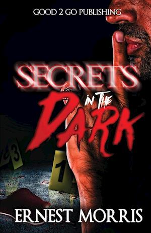 Secrets in the Dark