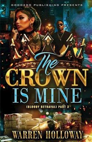 The Crown is Mine 3