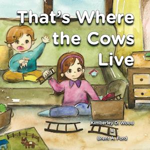 That's Where the Cows Live