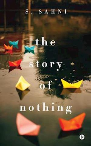 The Story of Nothing