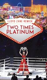 Two Times Platinum