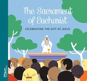 The Sacrament of Eucharist