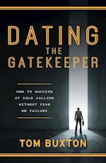 Dating The Gatekeeper