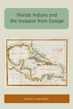 Florida Indians and the Invasion from Europe