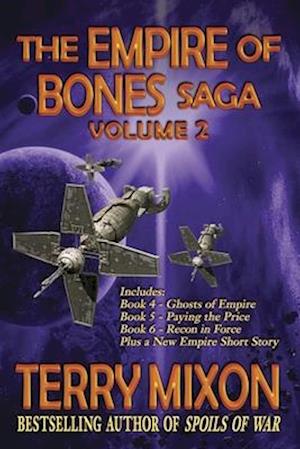 The Empire of Bones Saga Volume 2: Books 4-6 of the Empire of Bones Saga