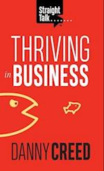 Straight Talk: Thriving In Business 