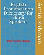 English Pronunciation Dictionary for Hindi Speakers